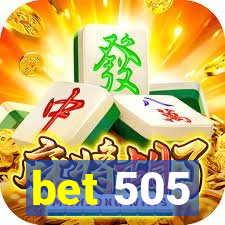 bet 505